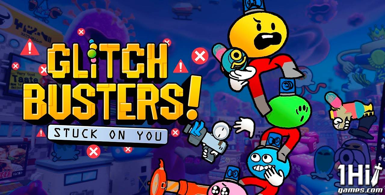 Glitch Busters: Stuck On You é lançado